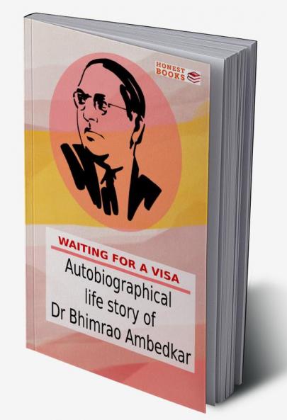 Autobiographical life story of B. R. Ambedkar
