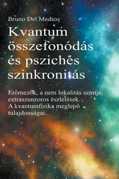 Kvantum ��sszefon��d��s ��s pszich��s szinkronit��s