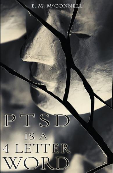 PTSD is a 4 Letter Word