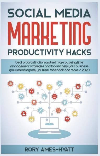 Social Media Marketing Productivity Hacks