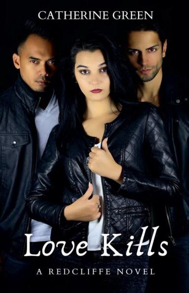 Love Kills (A Redcliffe Novel) Book 2
