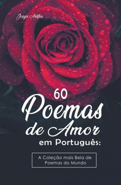 60 Poemas de Amor em Portugu��s