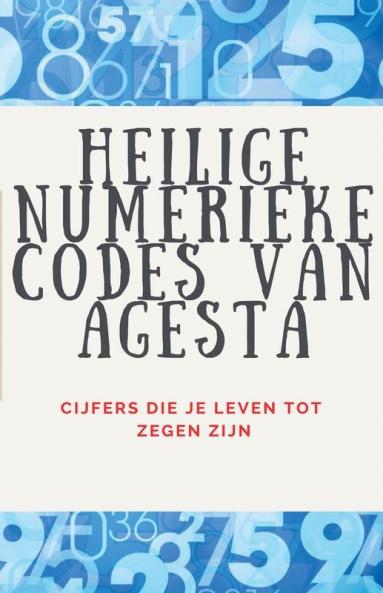 Heilige Numerieke Codes van Agesta