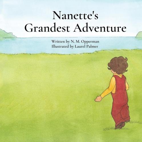 Nanette's Grandest Adventure