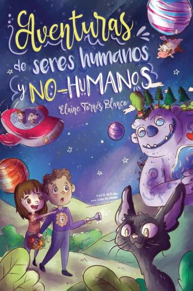 Aventuras de seres humanos y no-humanos