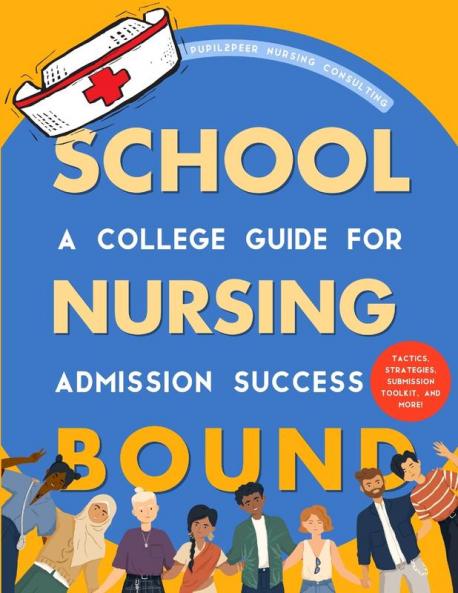 Nursing School Bound