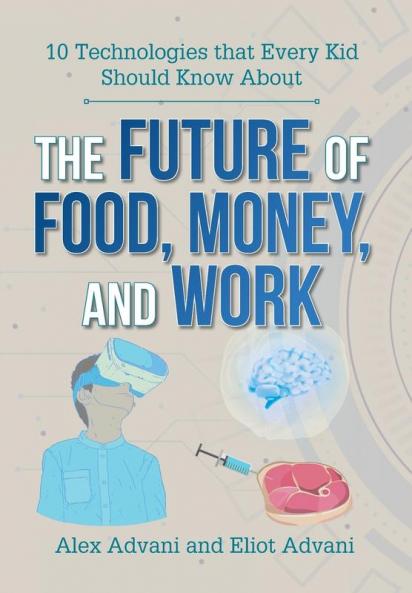 The Future of Food Money and Work