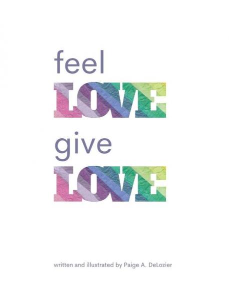 Feel Love  Give  Love