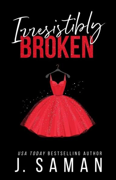 Irresistibly Broken
