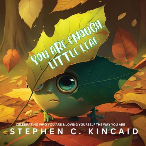 You Are Enough Little Leaf
