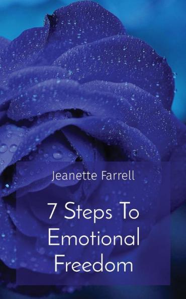 7 Steps To Emotional Freedom