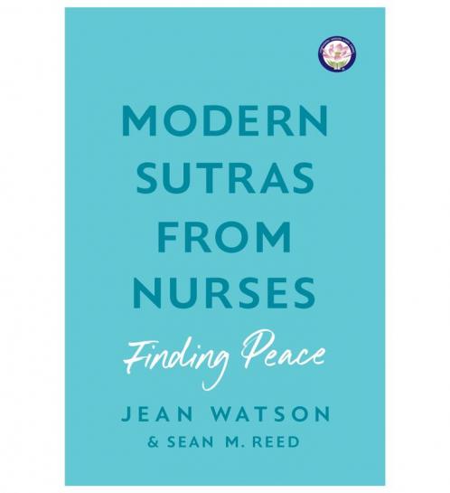 Modern Sutras From Nurses; finding peace