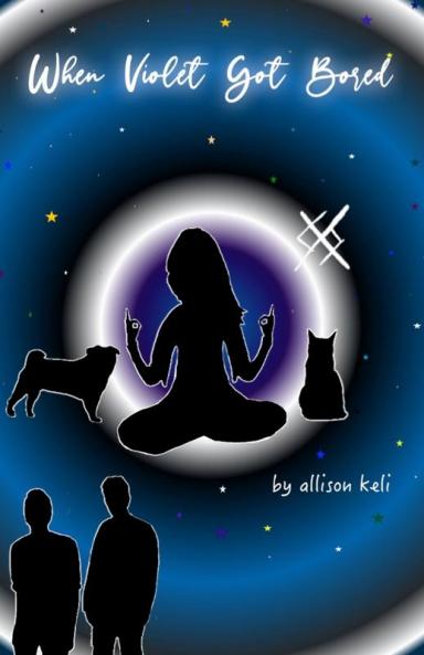 When Violet Got Bored