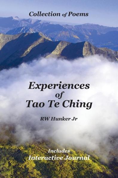 Experiences of Tao Te Ching