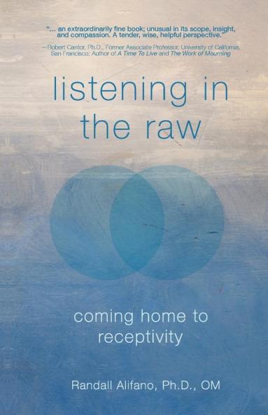 Listening in the Raw