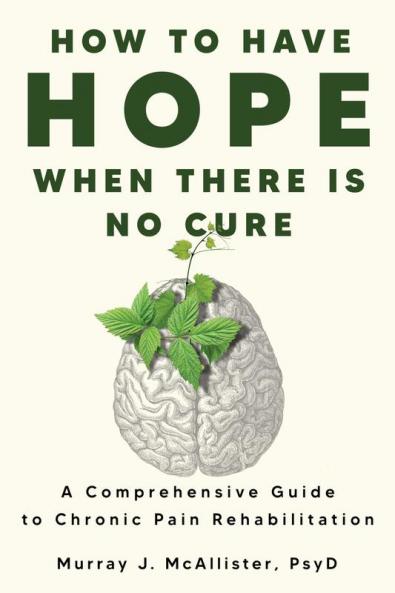 How to Have Hope When There is No Cure