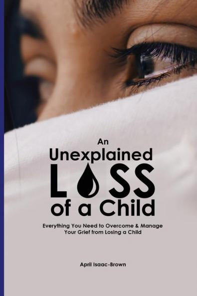 An Unexplained  Loss of A Child