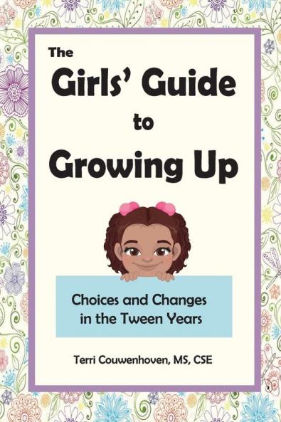 The Girls' Guide to Growing Up