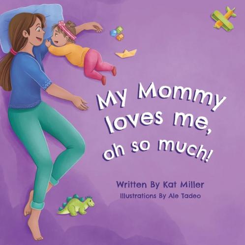 My Mommy Loves Me Oh So Much!