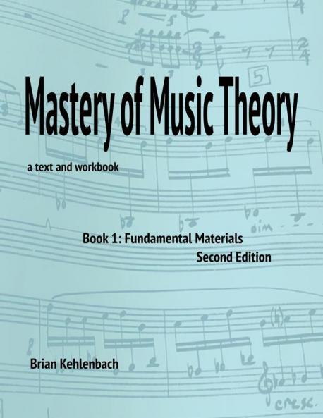 Mastery of Music Theory Book 1