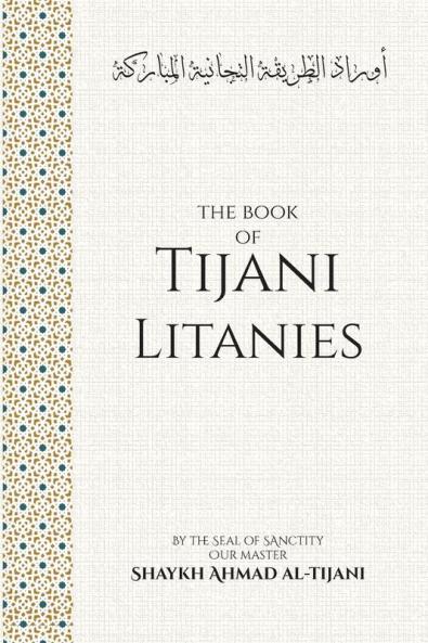 The Book of Tijani Litanies