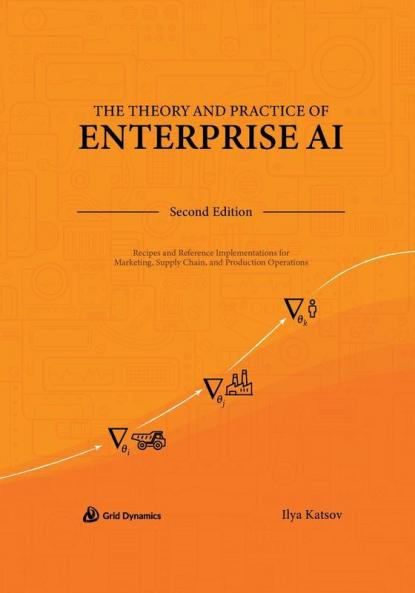 The Theory and Practice of Enterprise AI