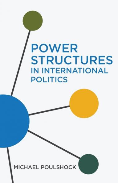 Power Structures in International Politics