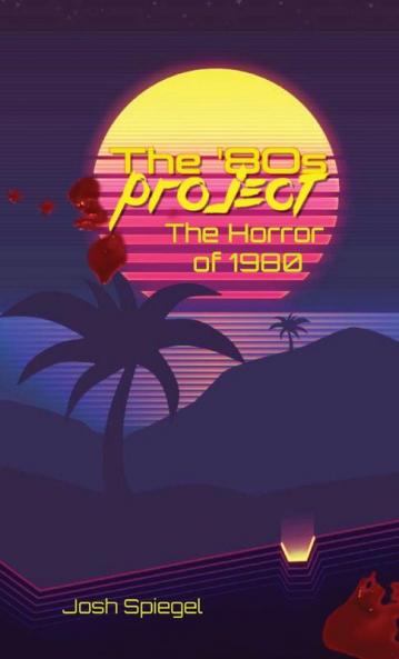 The '80s Project