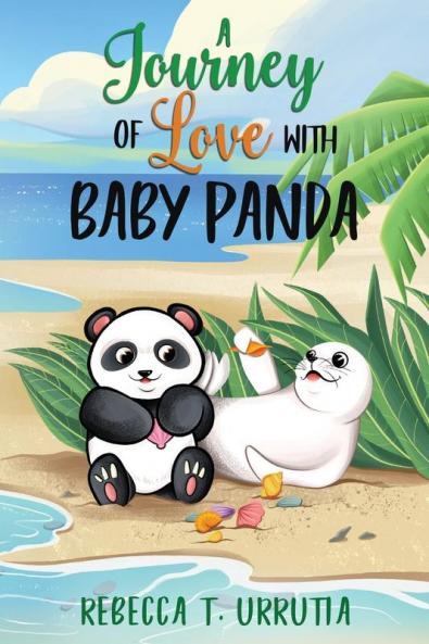A JOURNEY OF LOVE WITH BABY PANDA