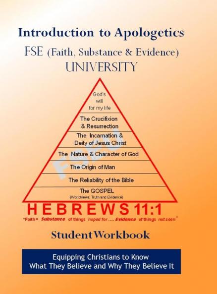 FSE University Introduction to Apologetics Student Workbook