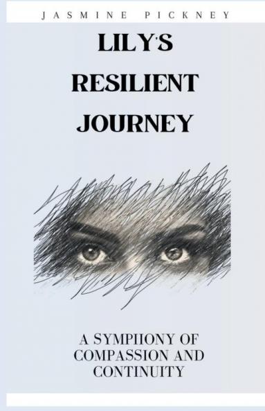 Lily's Resilient Journey