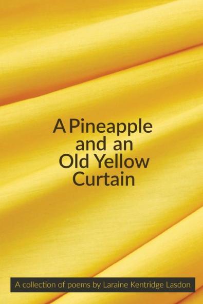 A Pineapple and an Old Yellow Curtain