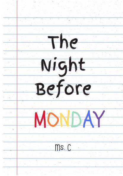 The Night Before Monday