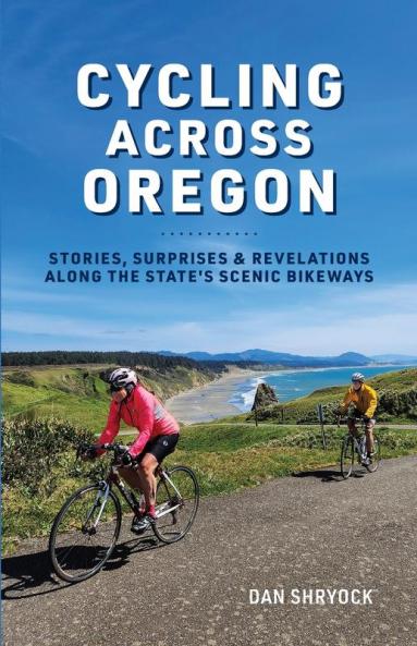 Cycling Across Oregon