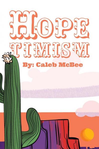 Hopetimism