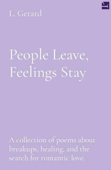 People Leave Feelings Stay