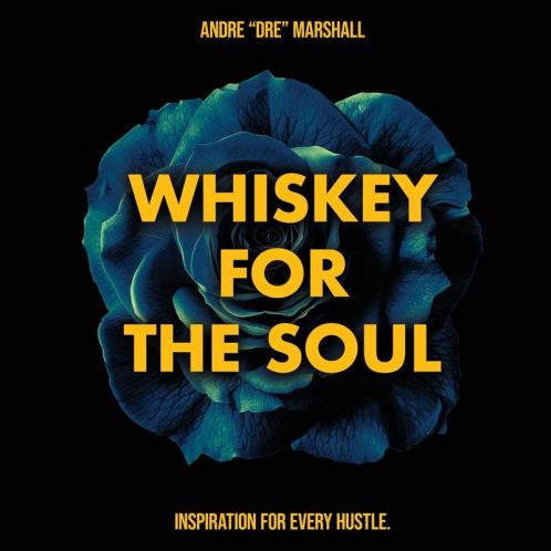 Whiskey For The Soul
