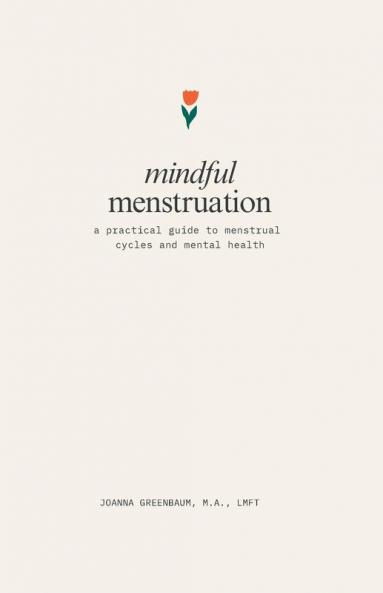 Mindful Menstruation