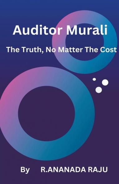Auditor Murali    The Truth No Matter The Cost