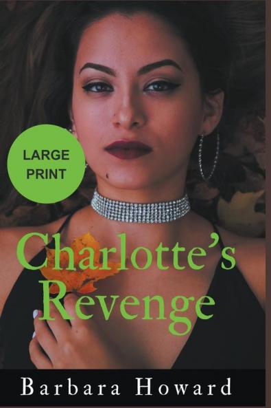 Charlotte's Revenge Large Print