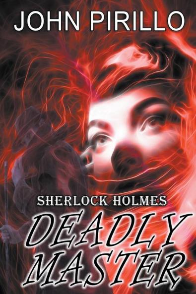 Sherlock Holmes Deadly Master