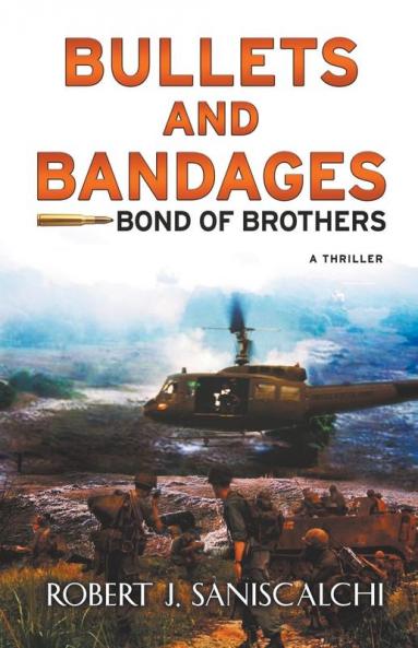 Bullets and Bandages