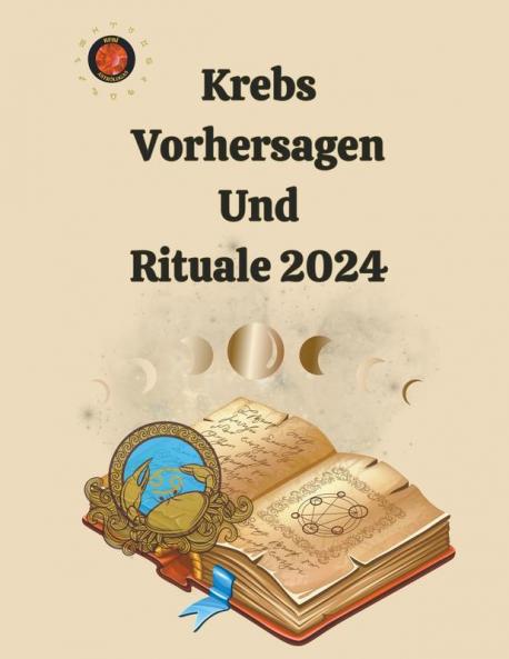 Krebs Vorhersagen Und Rituale  2024