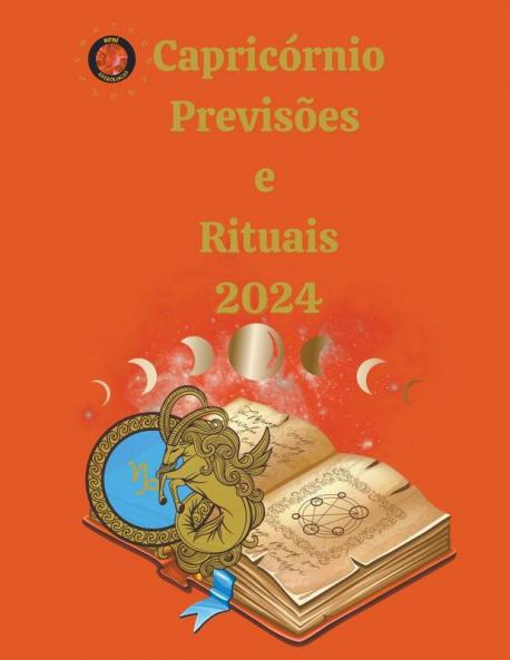 Capricórnio Previsões e Rituais 2024