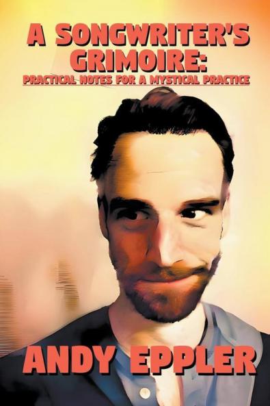 A Songwriter's Grimoire