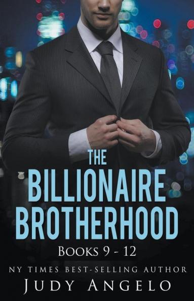 The Billionaire Brotherhood III Vols. 9 - 12