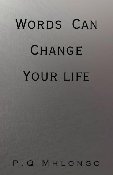 Words Can Change Your life