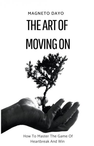 The Art of Moving On