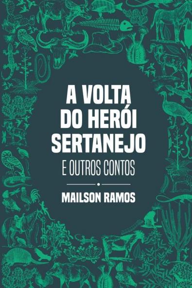 A Volta do Herói Sertanejo