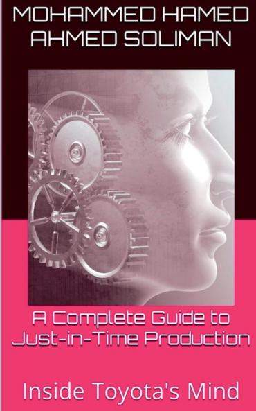 A Complete Guide to Just-in-Time Production